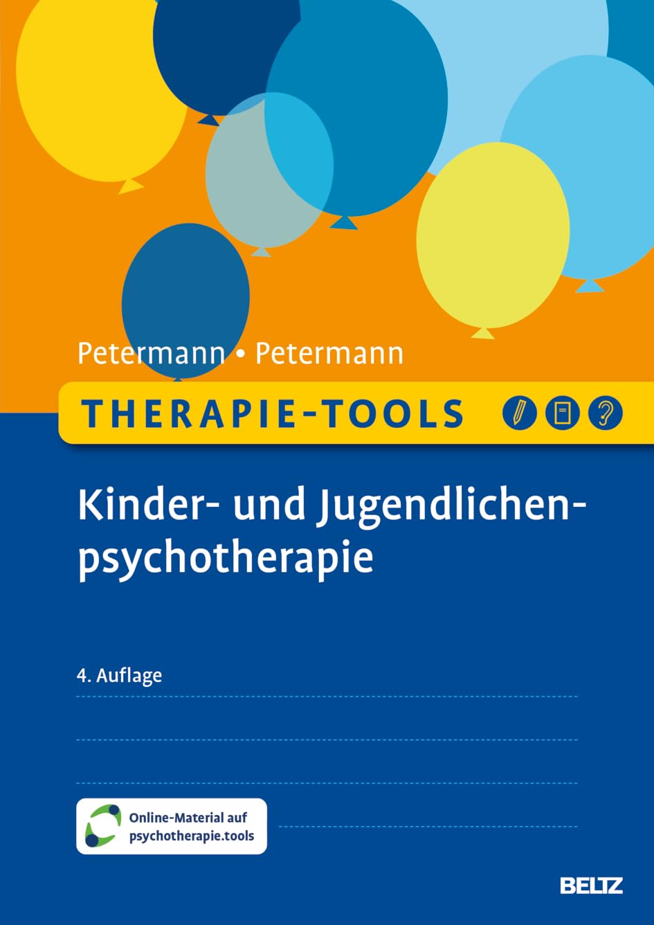 Therapie-Tools Kinder- und Jugendlichenpsychotherapie: Mit Online-Material (Beltz Therapie-Tools) Medicine