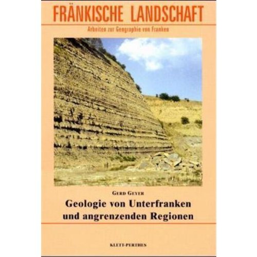 Geologie von Unterfranken und angrenzende Regionen Business & Technology
