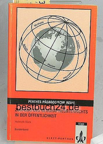 Zum Bild des Geographieunterrichts in der Öffentlichkeit: Eine empirische Untersuchung in den alten Bundesländern Books