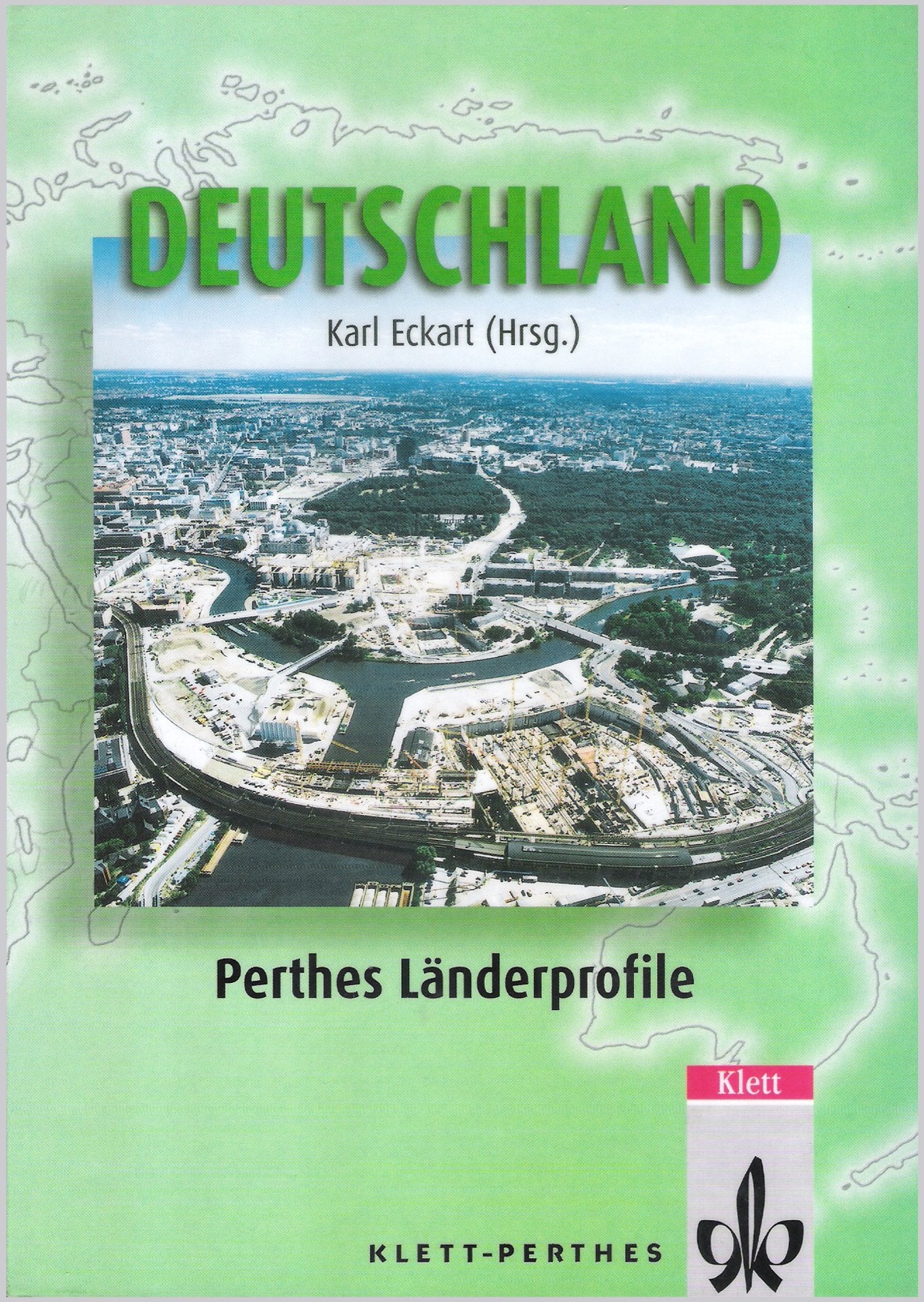Deutschland: 166 Tabellen (Perthes Länderprofile) Business & Technology