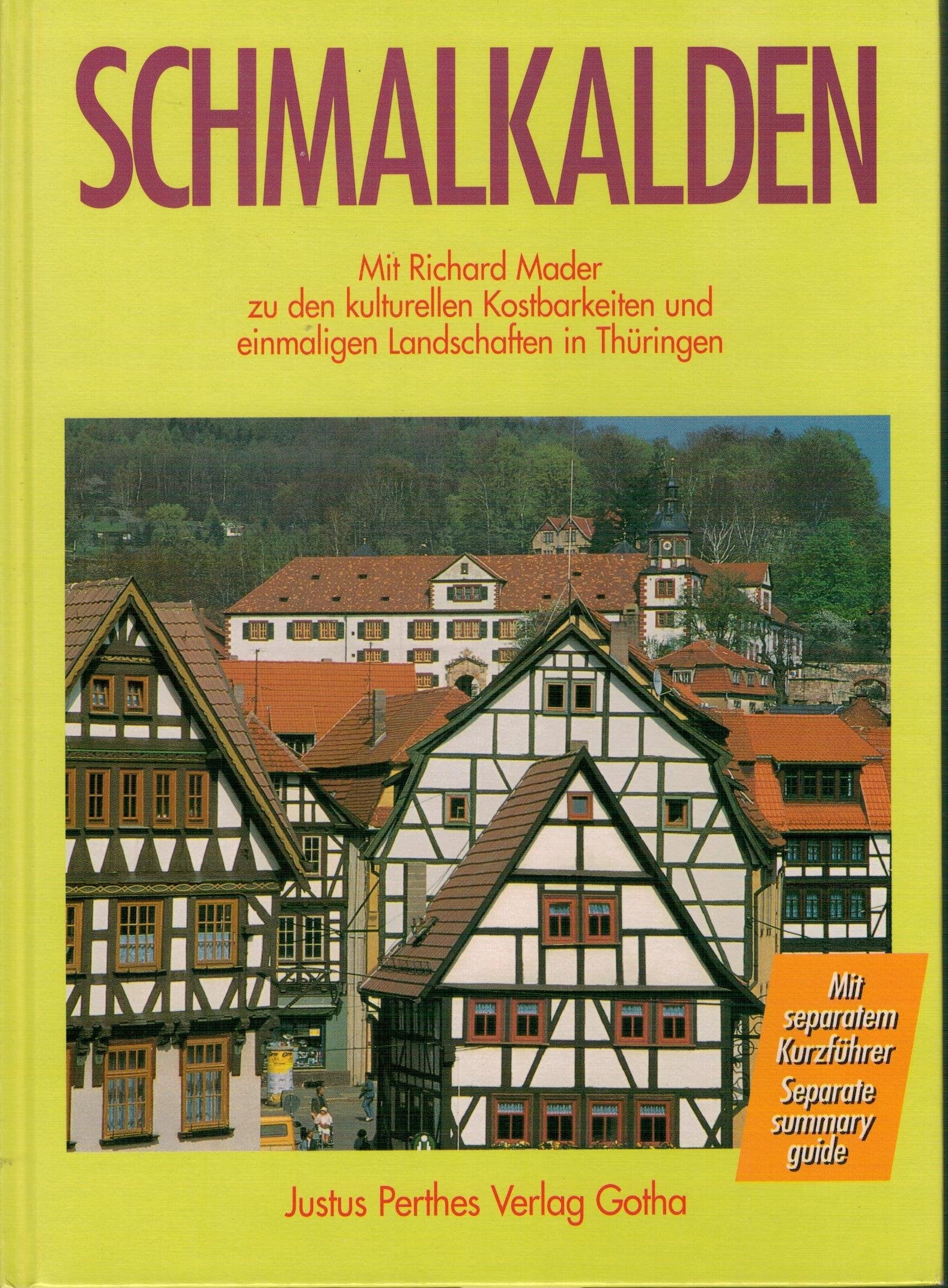 Schmalkalden: Mit Richard Mader zu den kulturellen Kostbarkeiten und einmaligen Landschaften in Thüringen Books