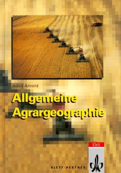 Allgemeine Agrargeographie (Perthes GeographieKolleg) Geology & Geography