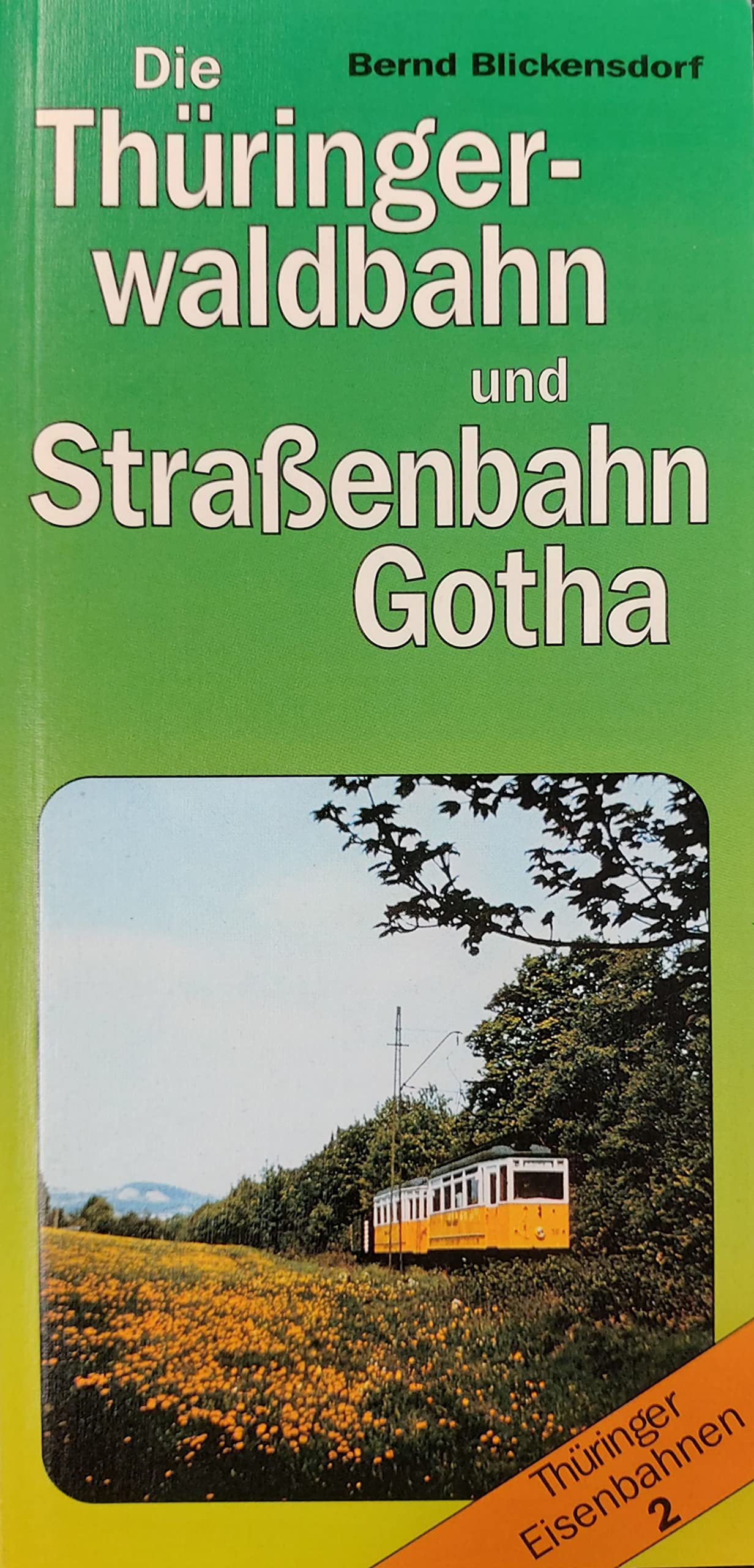 Die Thüringerwaldbahn und Strassenbahn Gotha Business, Finance & Career