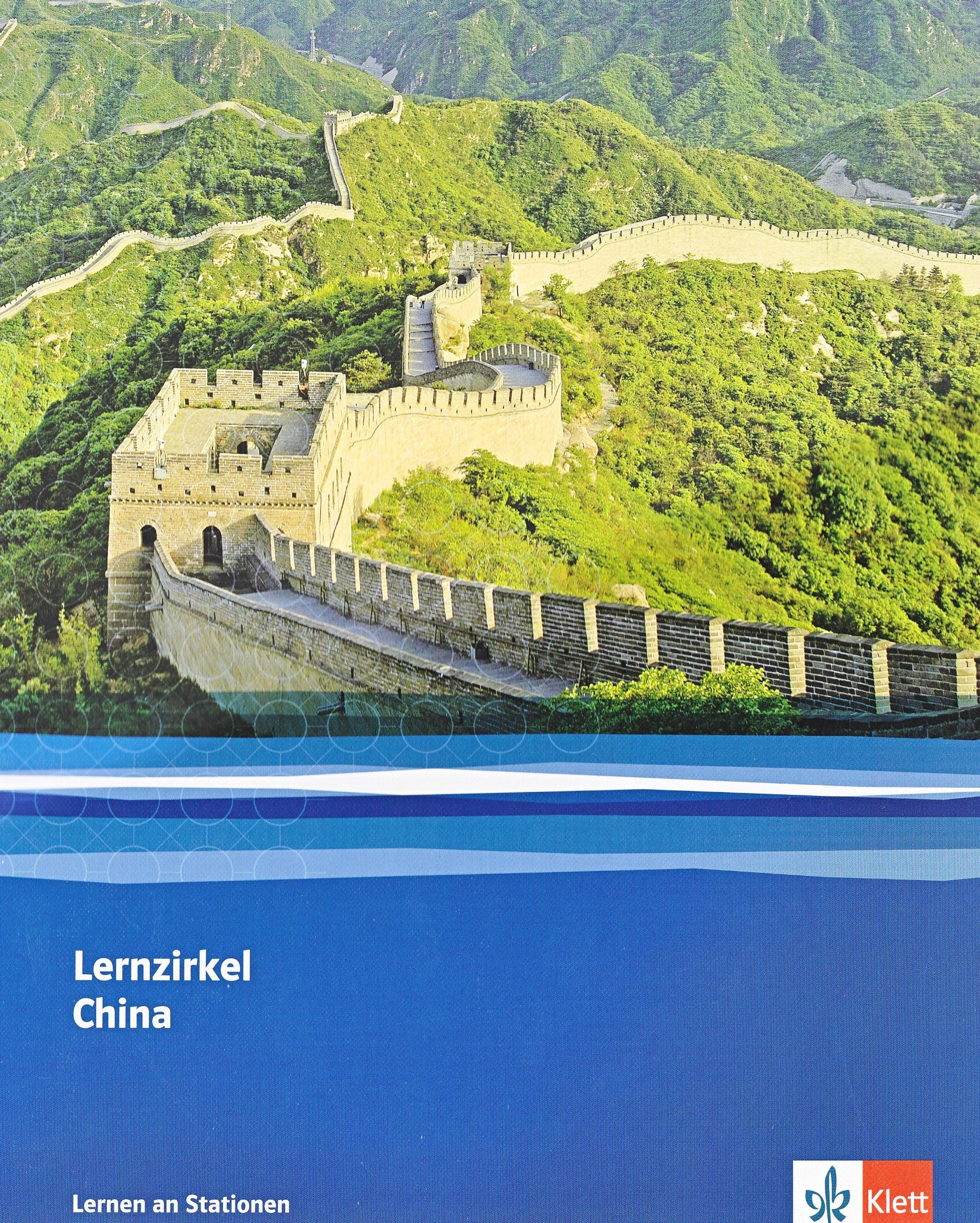 Lernzirkel China: Ordner Klasse 8-10 (Lernen an Stationen) Learning & Reference