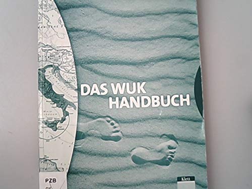 Der WUK-Medienverbund, Ausgabe Orientierungsstufe Niedersachsen, Das WUK-Handbuch: Welt- und Umweltkunde für die Orientierungsstufe 5/6 / Das WUK ... Umweltkunde für die Orientierungsstufe 5/6) Learning & Reference