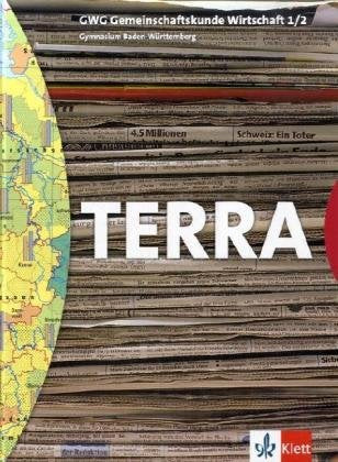 TERRA GWG Gemeinschaftskunde-Wirtschaft für Gymnasien in Baden-Württemberg / Schülerbuch 8./9. Schuljahr Study Guides