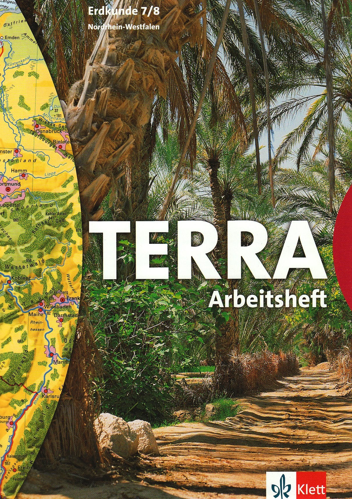 TERRA Erdkunde für Nordrhein-Westfalen - Ausgabe für Hauptschulen / Schülerbuch 7./8. Schuljahr: Arbeitsheft Study Guides