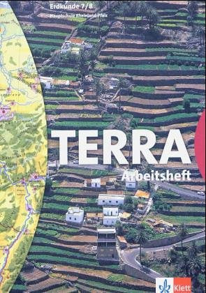 TERRA Erdkunde für Rheinland-Pfalz - Ausgabe für Hauptschulen / Schülerbuch 7./8. Schuljahr: Arbeitsheft Study Guides