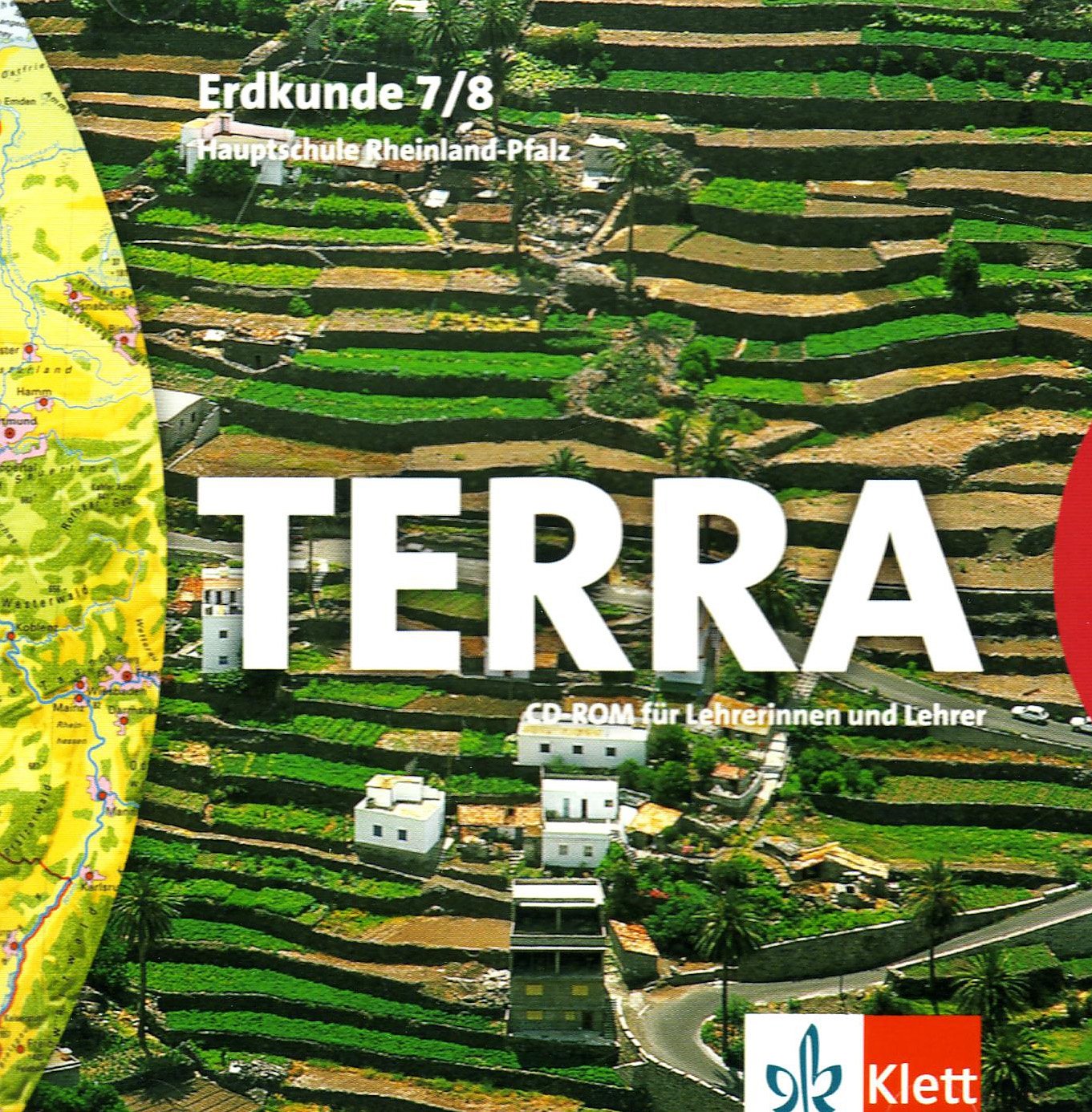 TERRA Erdkunde für Rheinland-Pfalz - Ausgabe für Hauptschulen / Schülerbuch 7./8. Schuljahr: CD-ROM für Lehrerinnen und Lehrer Learning