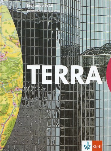 TERRA Erdkunde für Rheinland-Pfalz - Ausgabe für Hauptschulen / Schülerbuch 9./10. Schuljahr Study Guides
