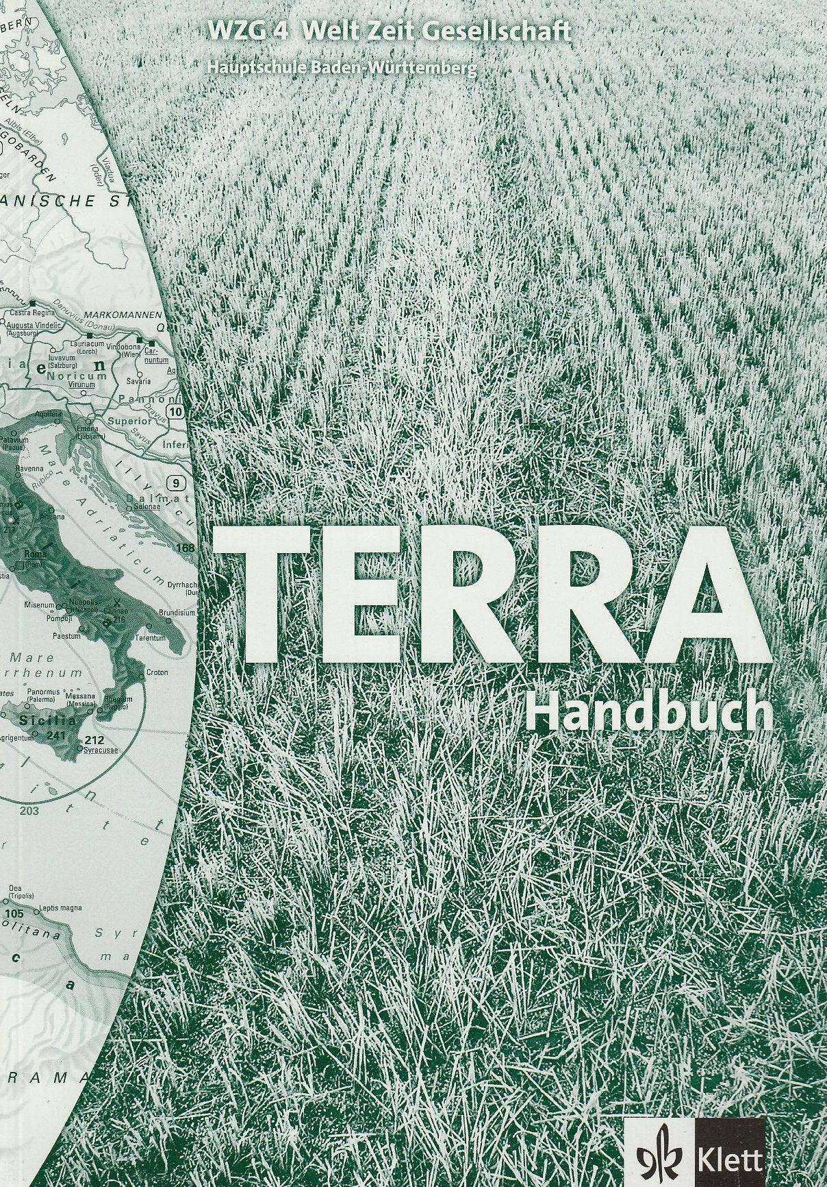 TERRA WZG Welt-Zeit-Gesellschaft für Hauptschulen in Baden-Württemberg (Bisherige Ausgabe) / Schülerband 8. Schuljahr: Handbuch Learning & Reference