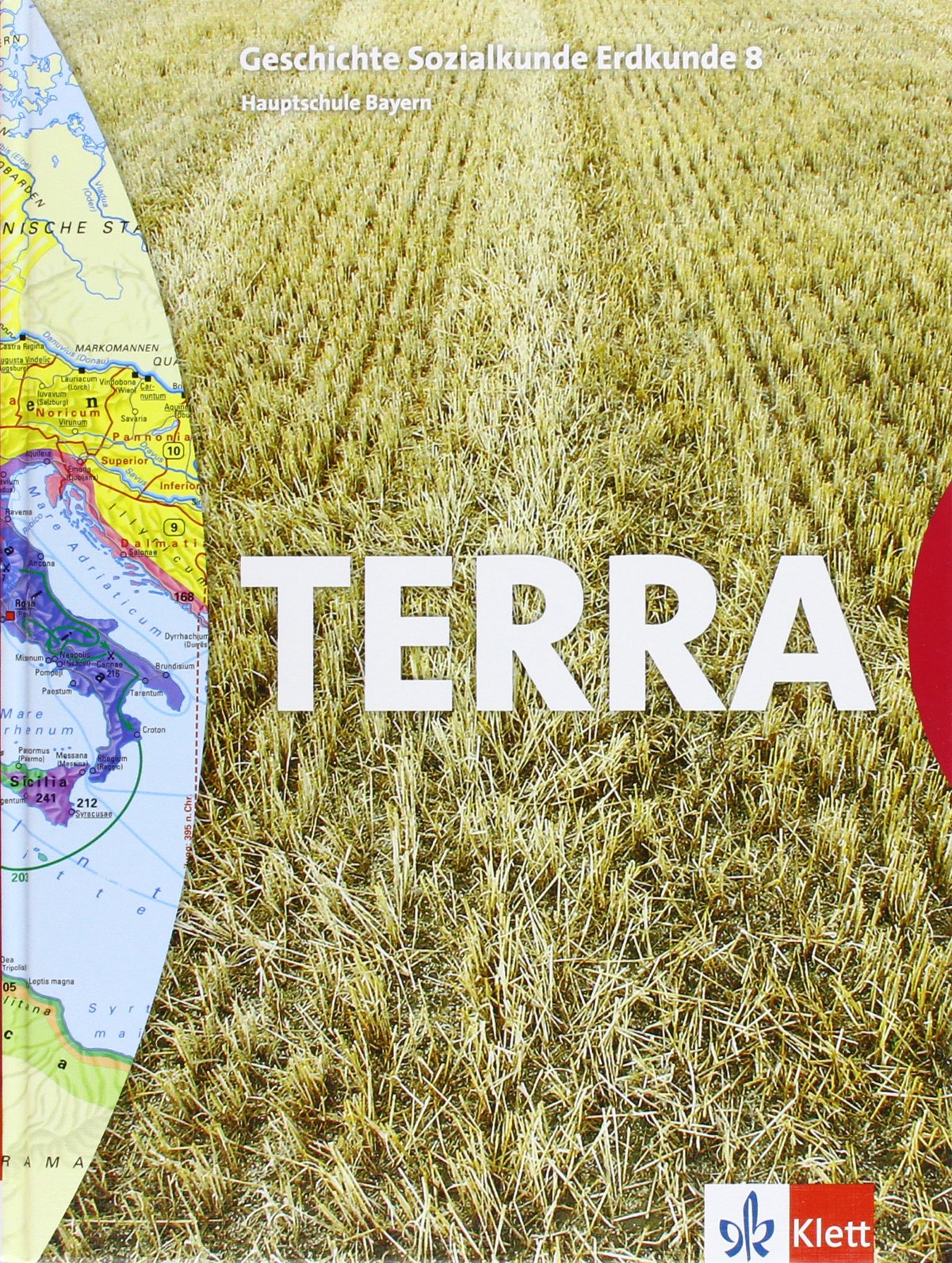 TERRA GSE. 8. Schuljahr. Schülerband. Bayern. Für Hauptschulen Study Guides