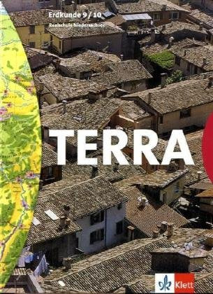 TERRA Erdkunde für Niedersachsen - Ausgabe für Realschulen / Schülerbuch 9./10. Schuljahr Study Guides
