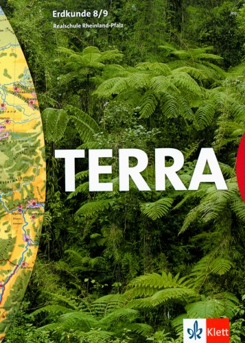 TERRA Erdkunde für Rheinland-Pfalz - Ausgabe für Schulformen mit mehreren Bildungsgängen / Schülerbuch 8./9. Schuljahr Study Guides