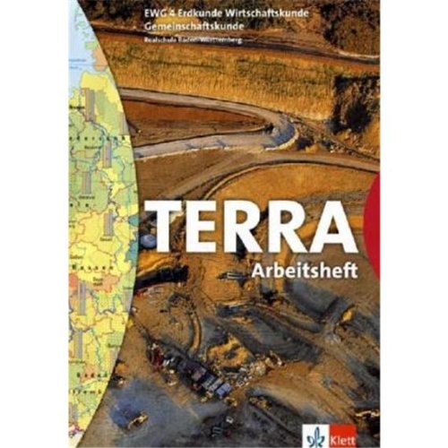 TERRA EWG 4 / Erdkunde Wirtschaftskunde Gemeinschaftskunde / 8. Schuljahr / Arbeitsheft / Baden-Württemberg / Für Realschulen Study Guides