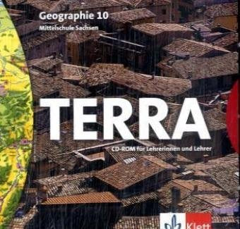 TERRA Geographie, Ausgabe Sachsen, Mittelschule, Neubearbeitung : 10. Schuljahr, 1 CD-ROM für Lehrerinnen und Lehrer Für Windows und MacOS software