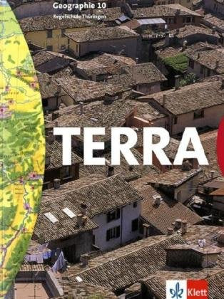 TERRA Geographie für Thüringen / Ausgabe für Regelschulen. Schülerbuch 10 Study Guides
