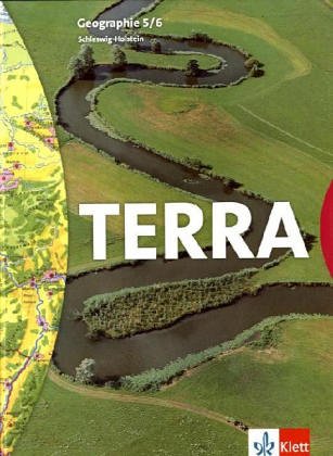TERRA Geographie für Schleswig-Holstein - Ausgabe für Realschulen und Gymnasien / Schülerbuch 5./6. Schuljahr Study Guides