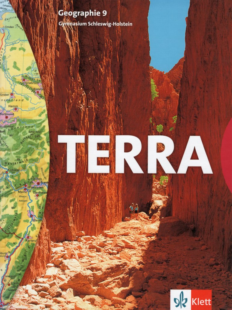 TERRA Geographie für Schleswig-Holstein - Ausgabe für Realschulen und Gymnasien / Schülerbuch 9. Schuljahr Study Guides