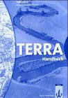 TERRA Erdkunde für Nordrhein-Westfalen - Ausgabe für Gymnasien (Bisherige Ausgabe) / Schülerband 5. Schuljahr: Handbuch Study Guides