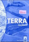 TERRA Erdkunde für Hessen - Ausgabe für Gymnasien / Schülerband 5./6. Schuljahr: Handbuch Education & Training