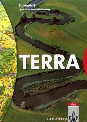 TERRA Erdkunde, Ausgabe Baden-Württemberg, Gymnasium, Neubearbeitung, 5. Schuljahr: 5. Schuljahr. Schülerband (TERRA Erdkunde für Baden-Württemberg) Study Guides