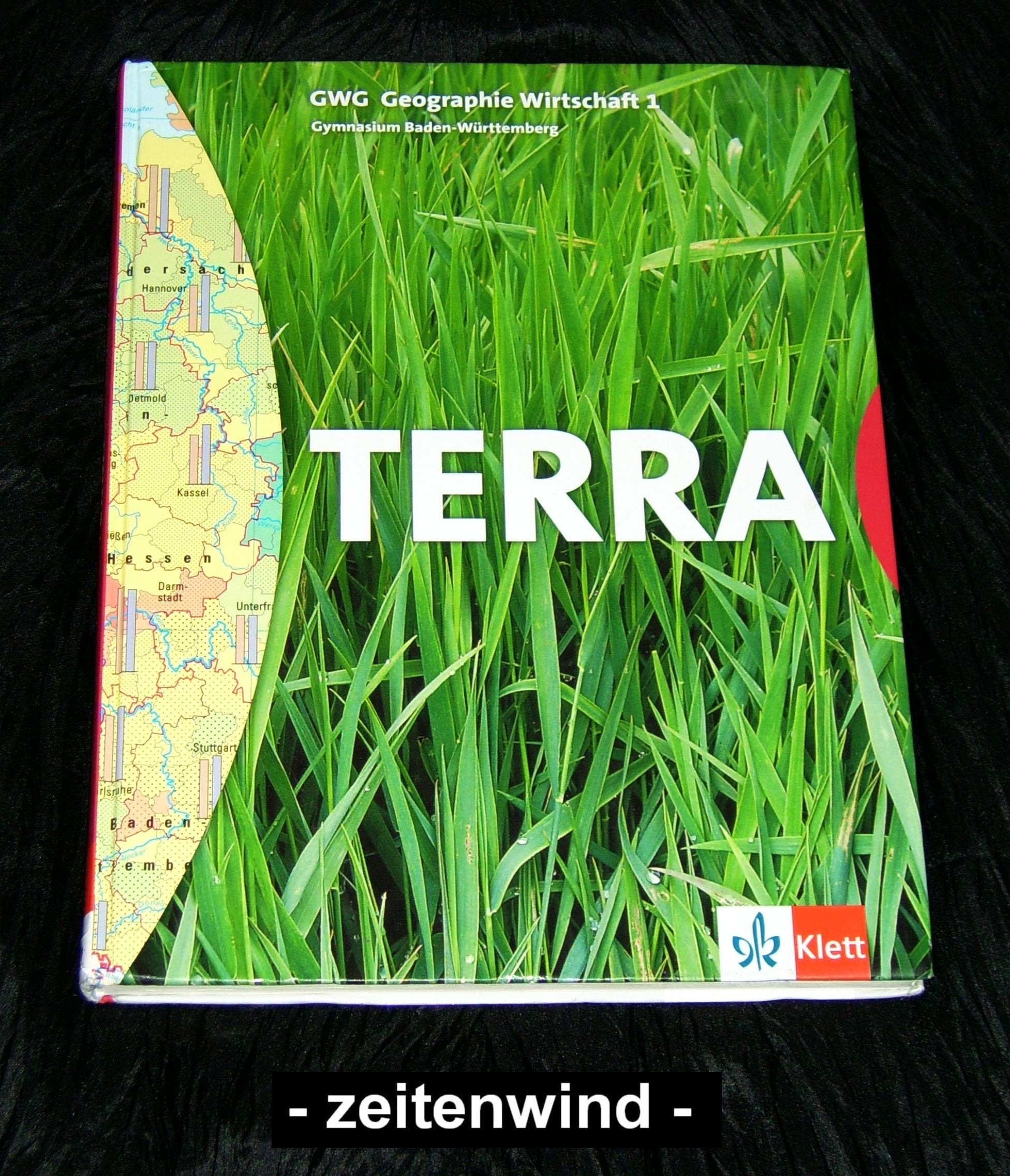 TERRA GWG Geographie-Wirtschaft für Gymnasien in Baden-Württemberg / Schülerbuch 5. Schuljahr Study Guides