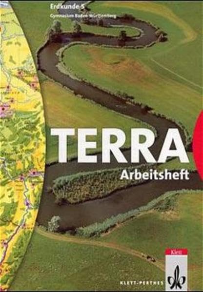 TERRA Erdkunde, Ausgabe Baden-Württemberg, Gymnasium, Neubearbeitung, 5. Schuljahr (TERRA Erdkunde für Baden-Württemberg) Study Guides