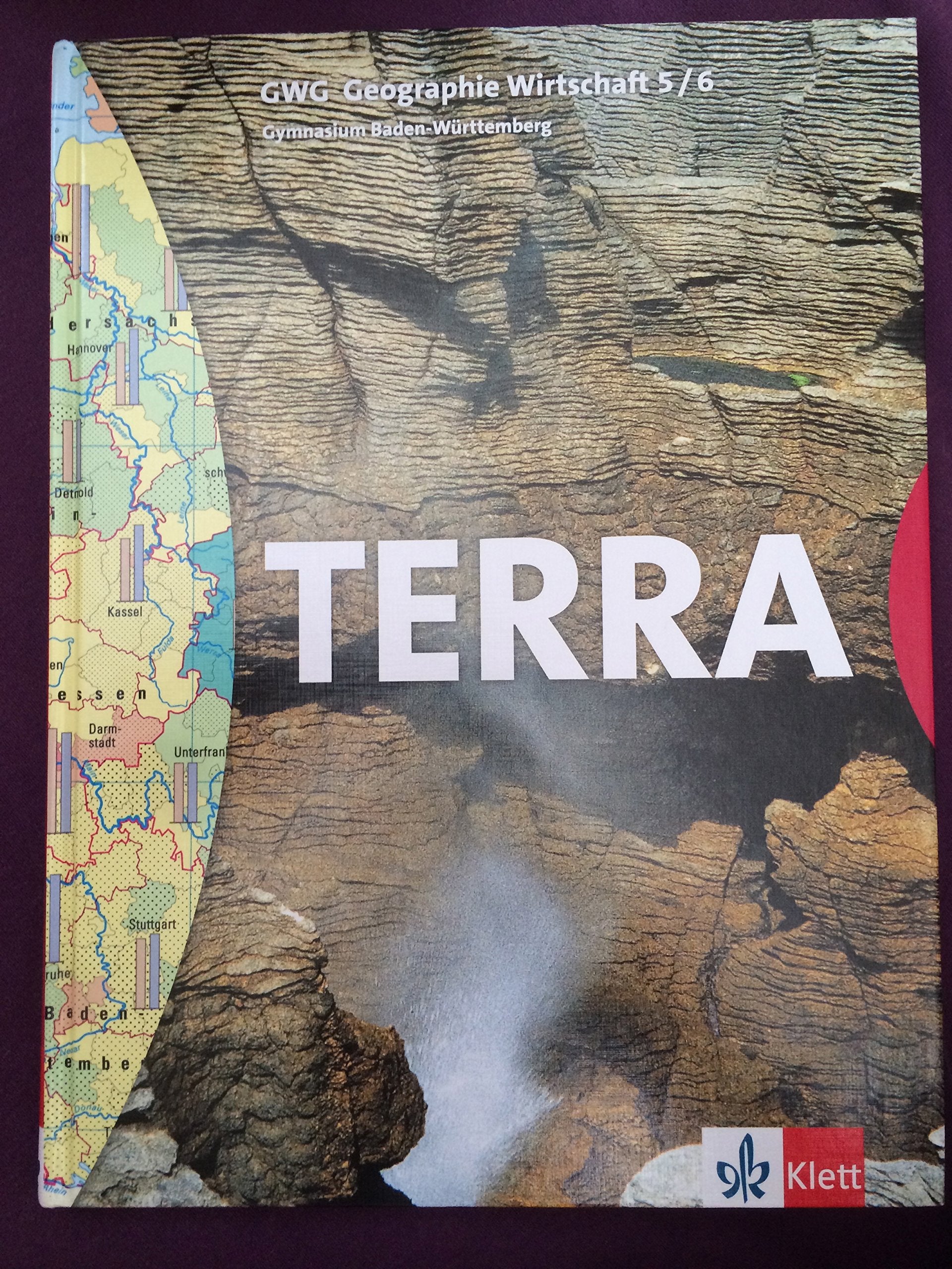TERRA GWG 5/6 Geographie Wirtschaft. 9./10. Schuljahr. Schülerbuch. Ausgabe für Gymnasien in Baden-Württemberg Study Guides