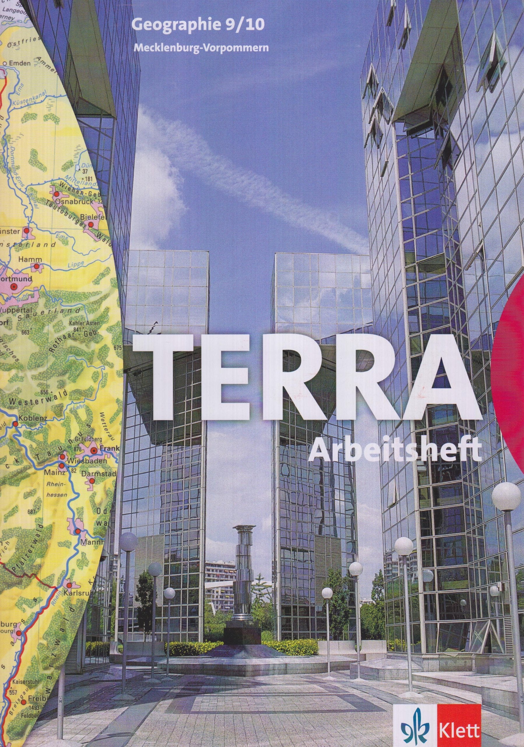 TERRA Geographie für Mecklenburg-Vorpommern / Schülerbuch 9./10. Schuljahr. Arbeitsheft Study Guides