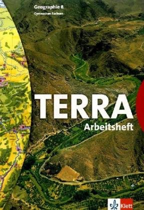 TERRA Geographie für Sachsen / Arbeitsheft 8. Schuljahr Study Guides