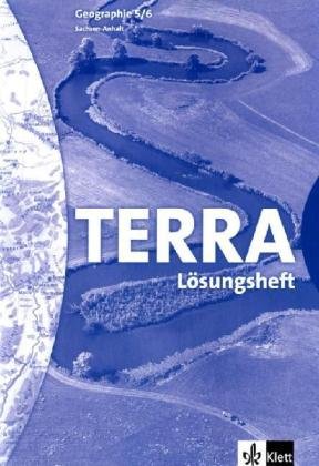 TERRA Geographie für Sachsen-Anhalt - Ausgabe für Sekundarschulen und Gymnasien / Schülerbuch 5./6. Schuljahr: Lösungsheft Education & Training