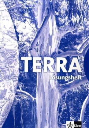 TERRA Geographie für Sachsen-Anhalt - Ausgabe für Sekundarschulen und Gymnasien / Schülerbuch 7./8. Schuljahr: Lösungsheft Education & Training