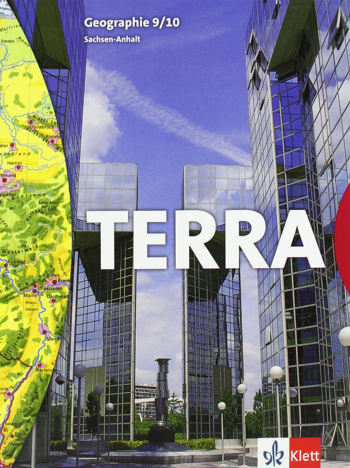 TERRA Geographie für Sachsen-Anhalt - Ausgabe für Sekundarschulen und Gymnasien / Schülerbuch 9./10. Schuljahr Study Guides