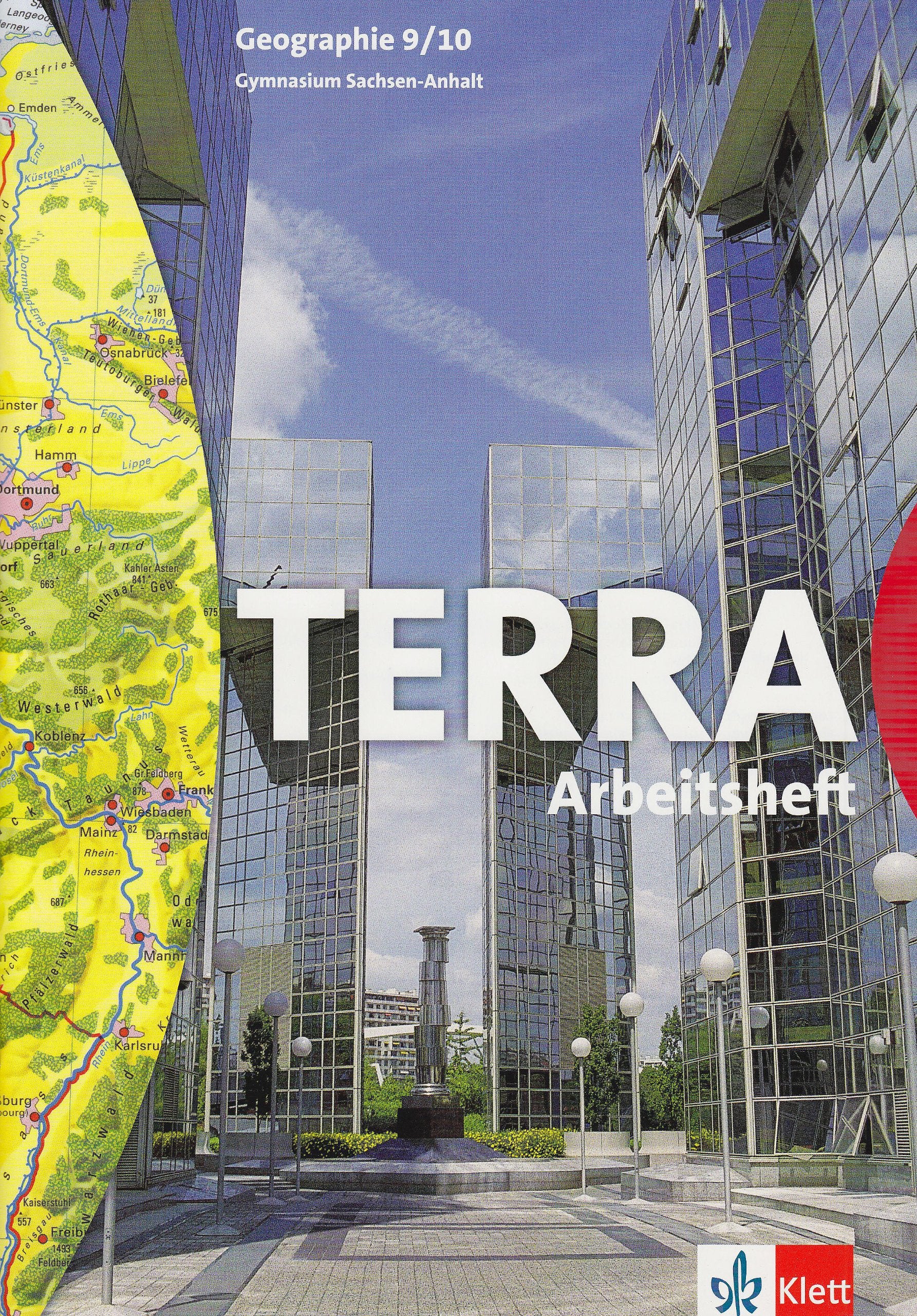TERRA  für Sachsen-Anhalt. Arbeitsheft 9/10. Ausgabe für Sekundarschulen und Gymnasien Study Guides