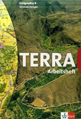 TERRA  für Thüringen. Arbeitsheft 8. Ausgabe für Gymnasien Study Guides