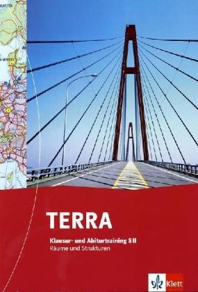 TERRA Erdkunde Räume und Strukturen Sek. II / Trainingsheft Study Guides