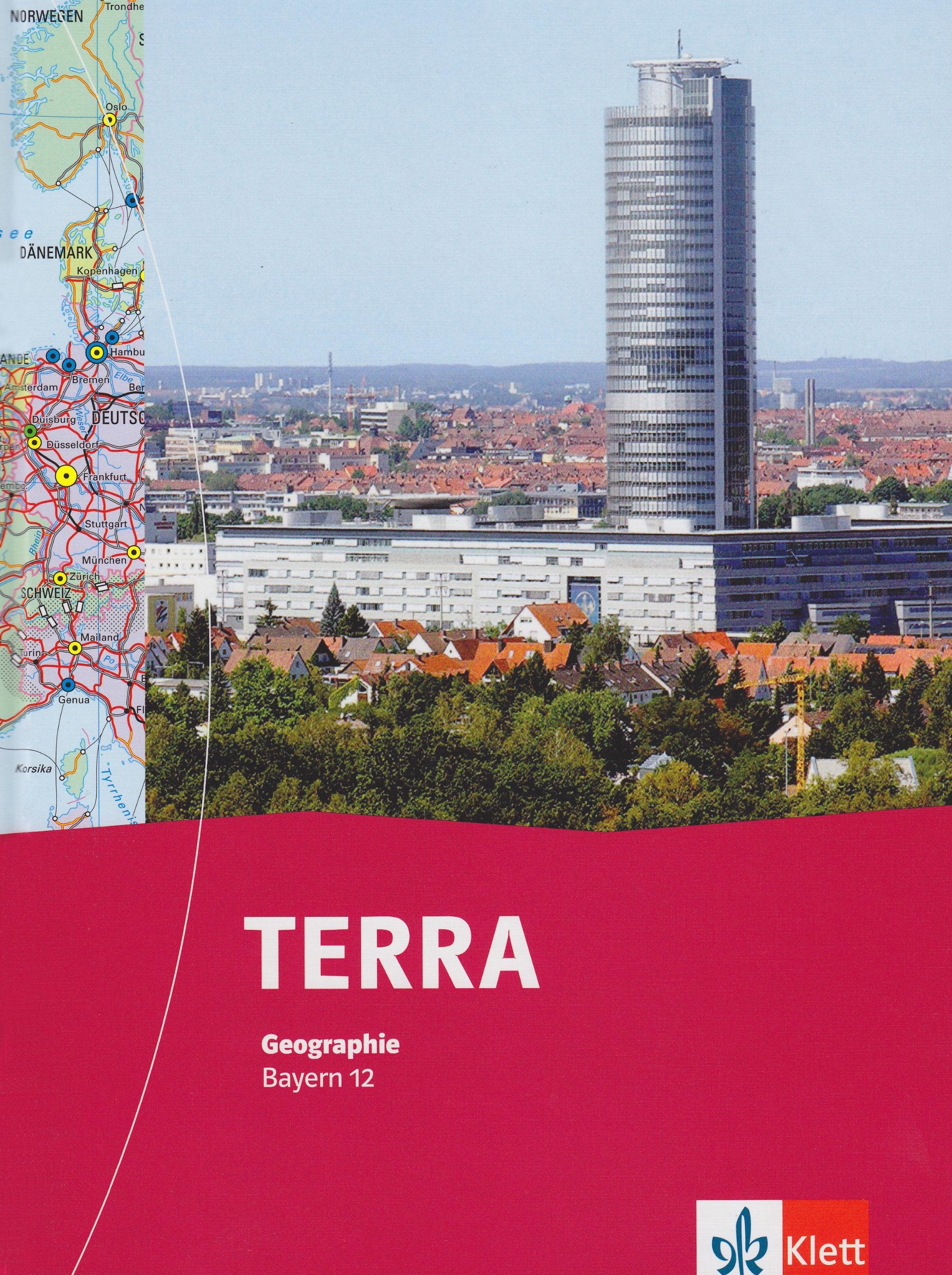 TERRA Geographie für Gymnasium Bayern. Schülerbuch 12. Schuljahr Study Guides