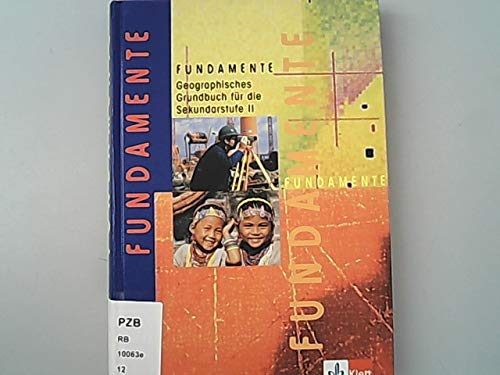 Fundamente: Geographisches Grundbuch für Sekundarstufe II: Geographisches Grundbuch für die Sekundarstufe II. Study Guides