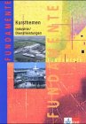 Fundamente Kursthemen: Industrie / Dienstleistungen Study Guides