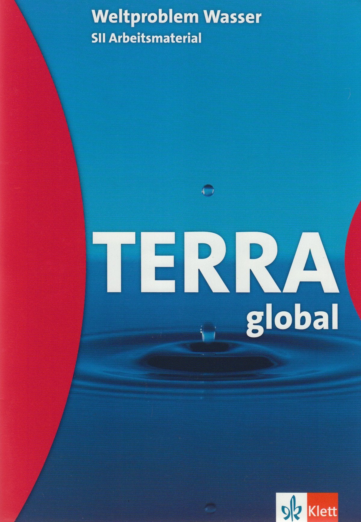Weltproblem Wasser: SII Arbeitsmaterial (TERRA global) Study Guides