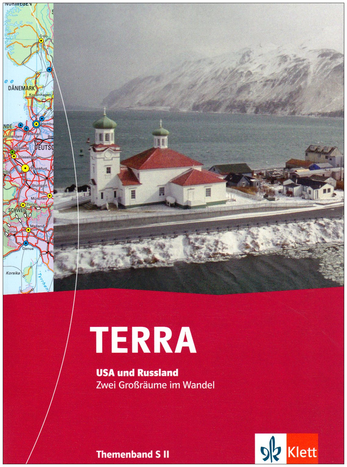 TERRA USA und Russland: Zwei Großräume im Wandel. Themenband SII Study Guides