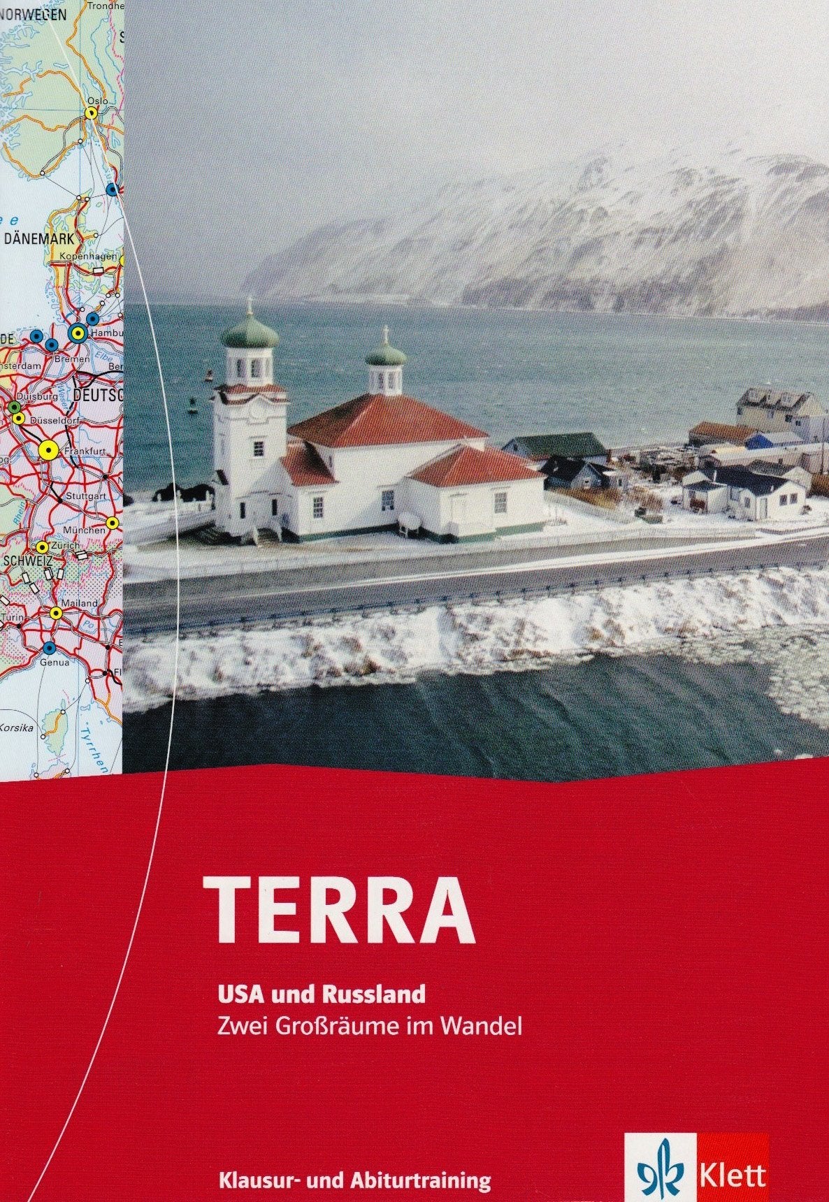 TERRA USA und Russland: Zwei Großräume im Wandel. Klausur- und Abiturtraining Study Guides