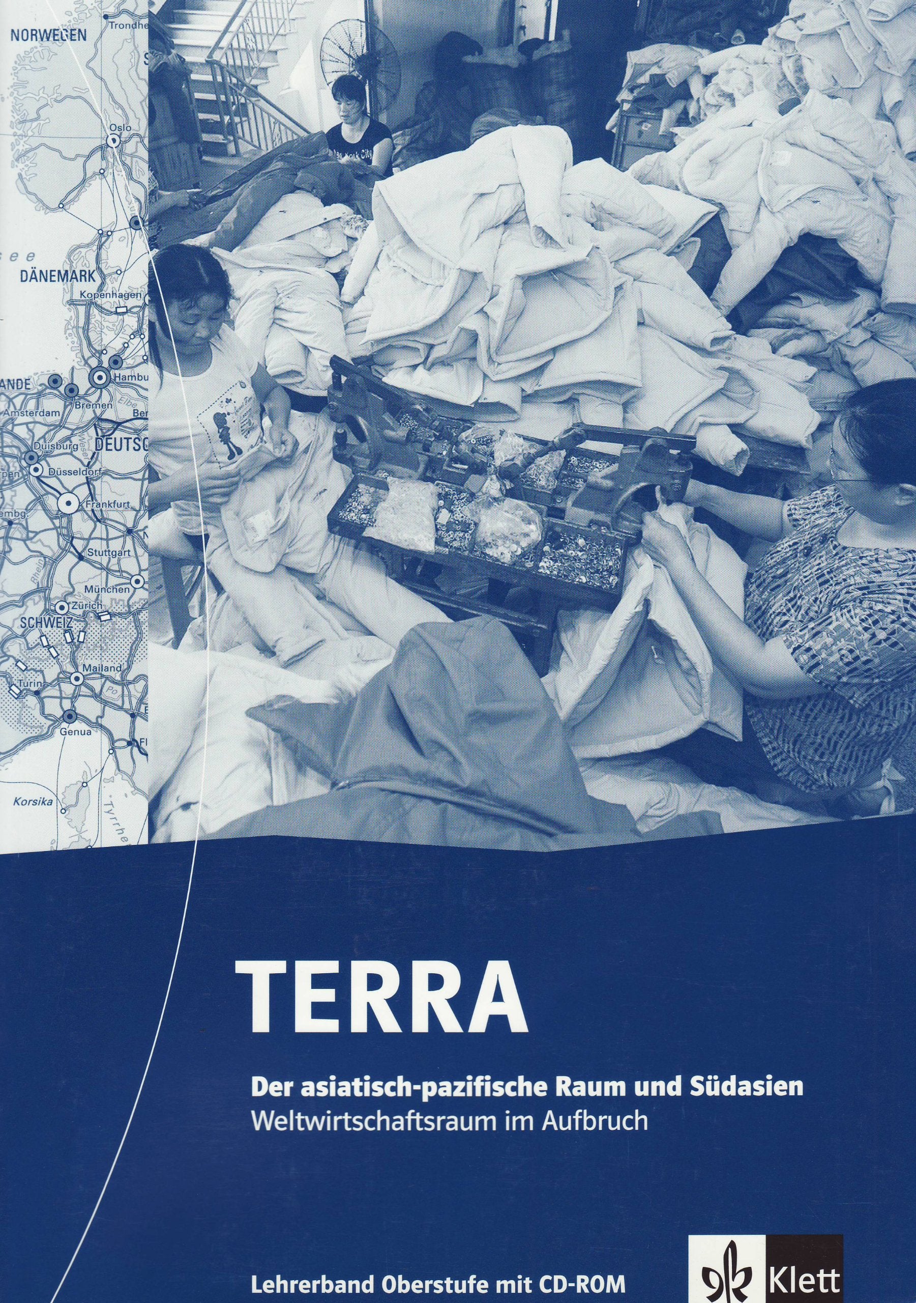 TERRA Der asiatisch-pazifische Raum und Südasien: Weltwirtschaftsraum im Aufbruch. Lehrerband Oberstufe mit CD-ROM Study Guides