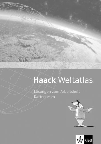 Haack Weltatlas für Sekundarstufe I und II / Arbeitsheft Kartenlesen: Lösungen Study Guides