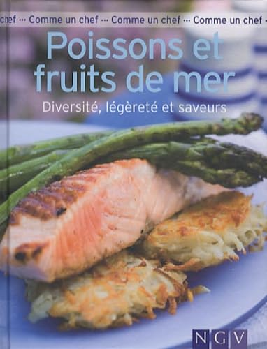 Poissons et fruits de mer: Diversité, légèreté et saveurs Books