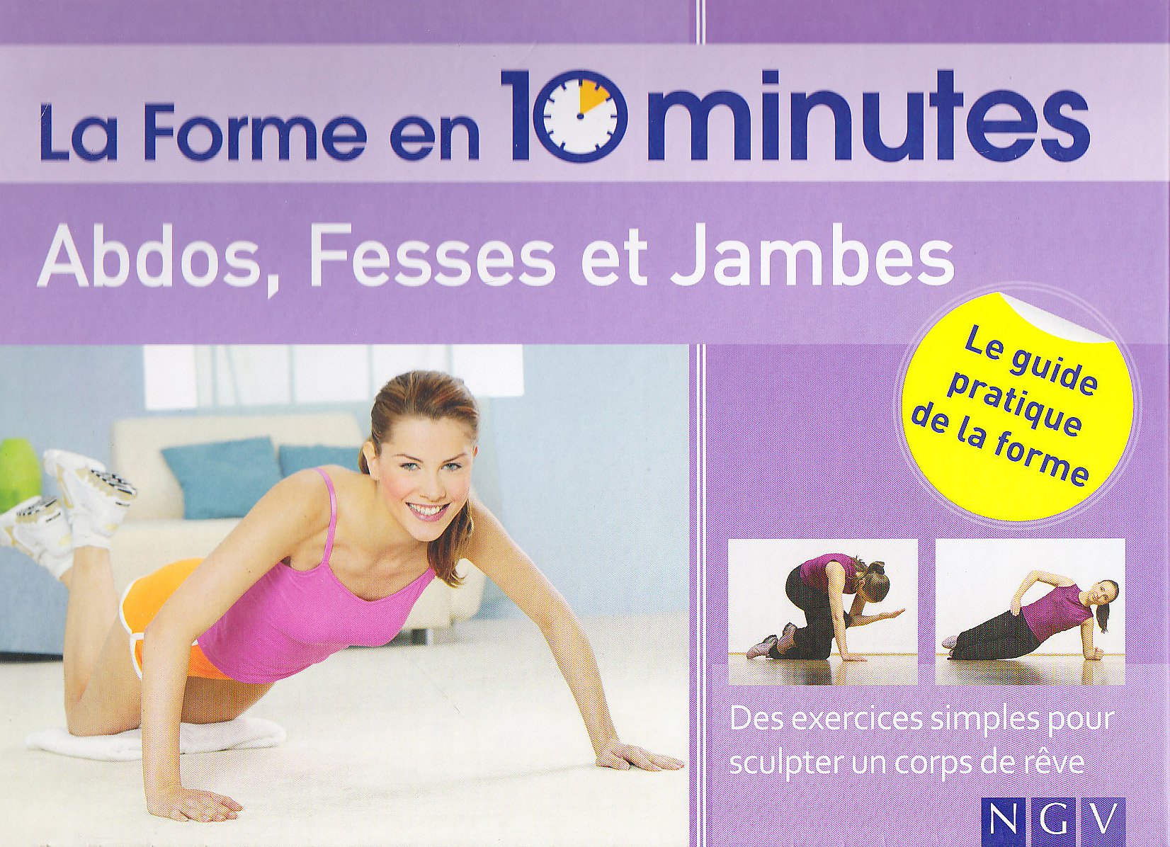 Abdos, Fesses et Jambes: Des exercices simples pour sculpter un corps de rêve book