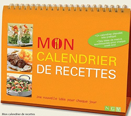 Mon calendrier de recettes: Une nouvelle idée pour chaque jour book