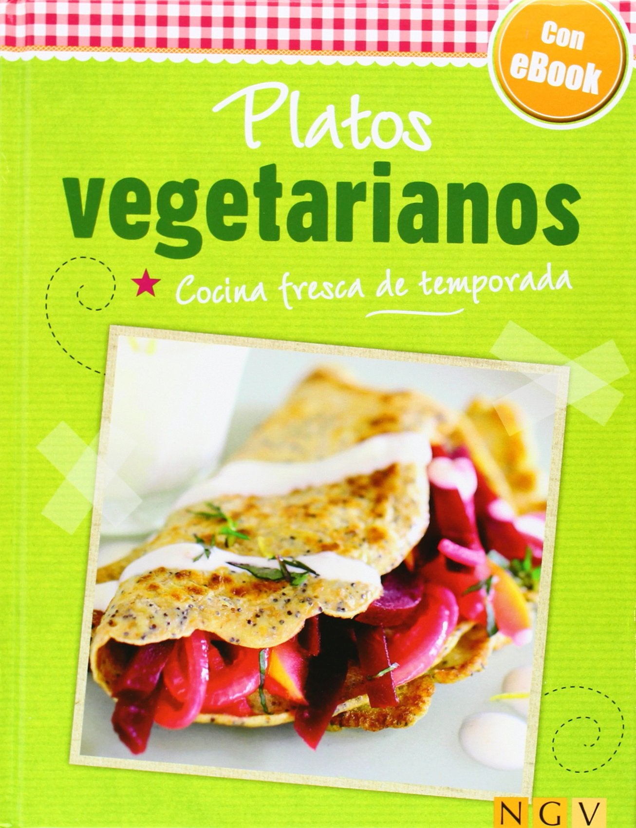 Platos vegetarianos: Cocina fresca de temporada Books