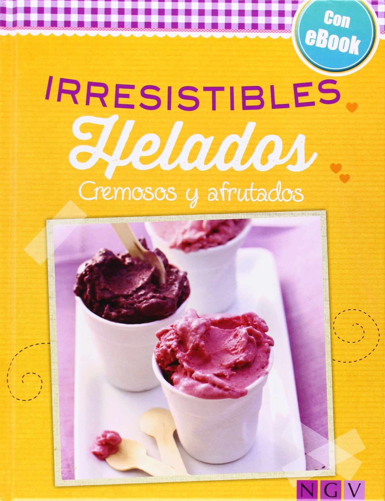 Irresistibles helados: Cremosos y afrutados book